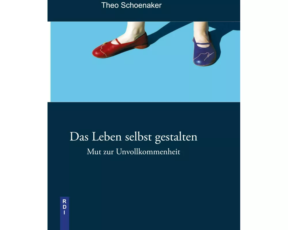 Das Leben selbst gestalten