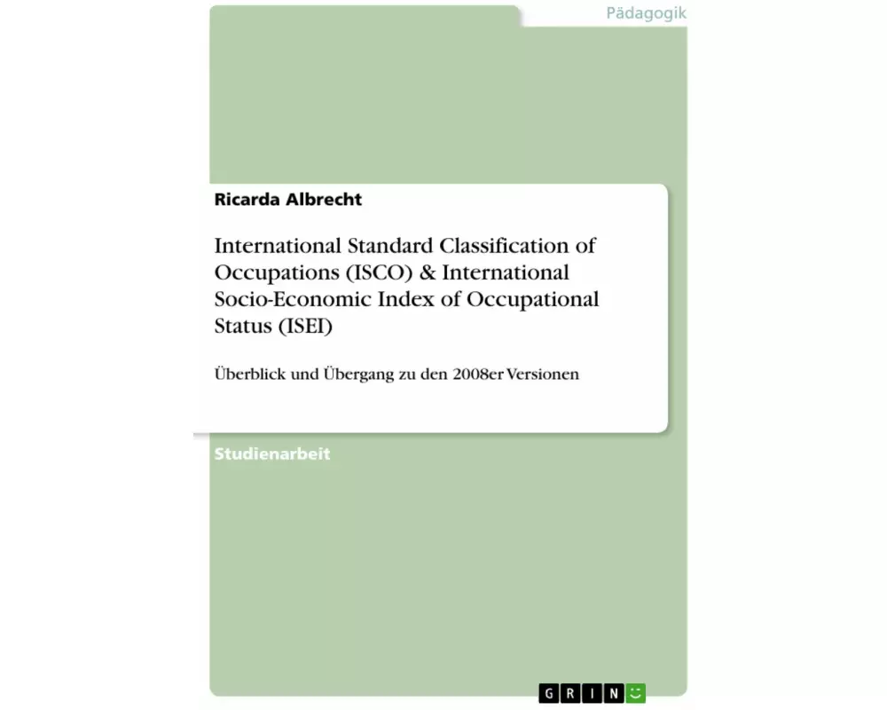 International Standard Classification of Occupations (ISCO) & International Socio-Economic Index of Occupational Status (ISEI)