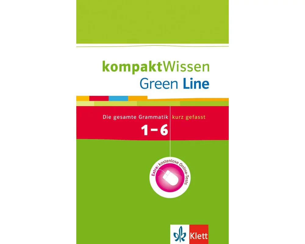 Green Line 1-6. Grammatik. Kompakt Wissen