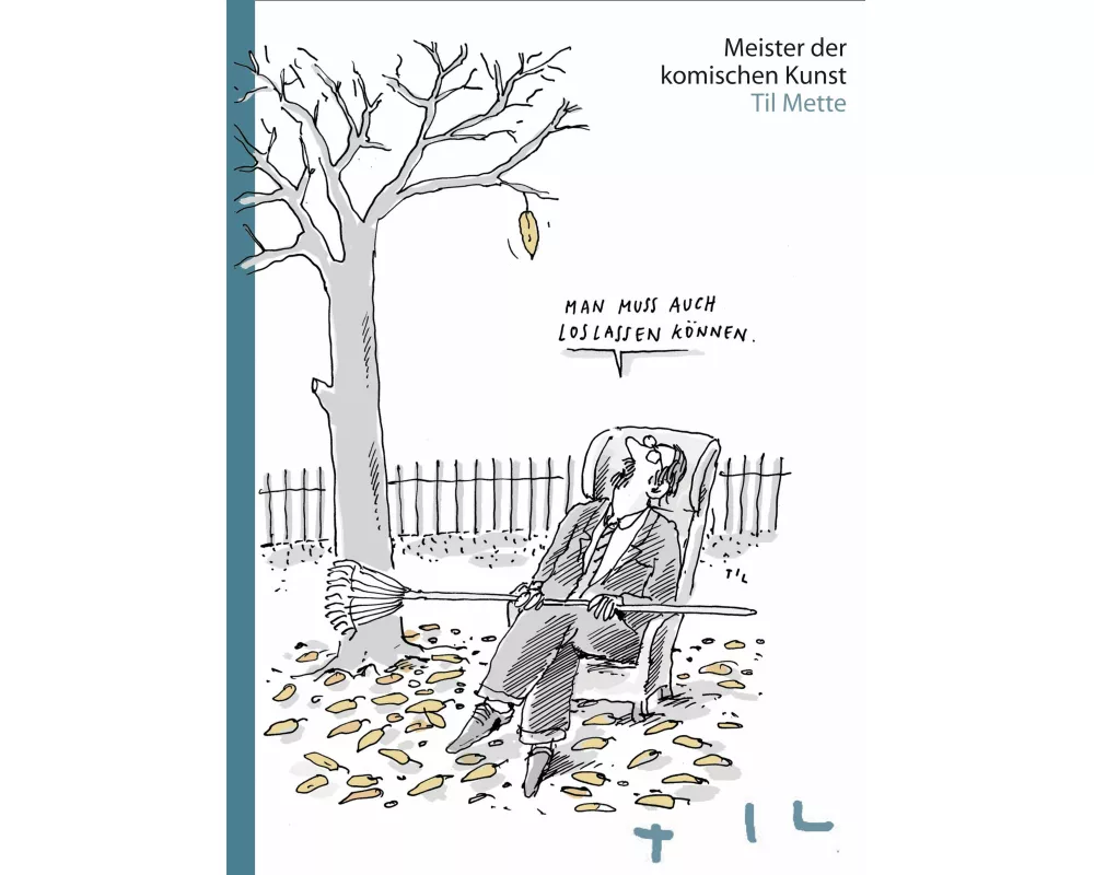 Meister der komischen Kunst: Til Mette