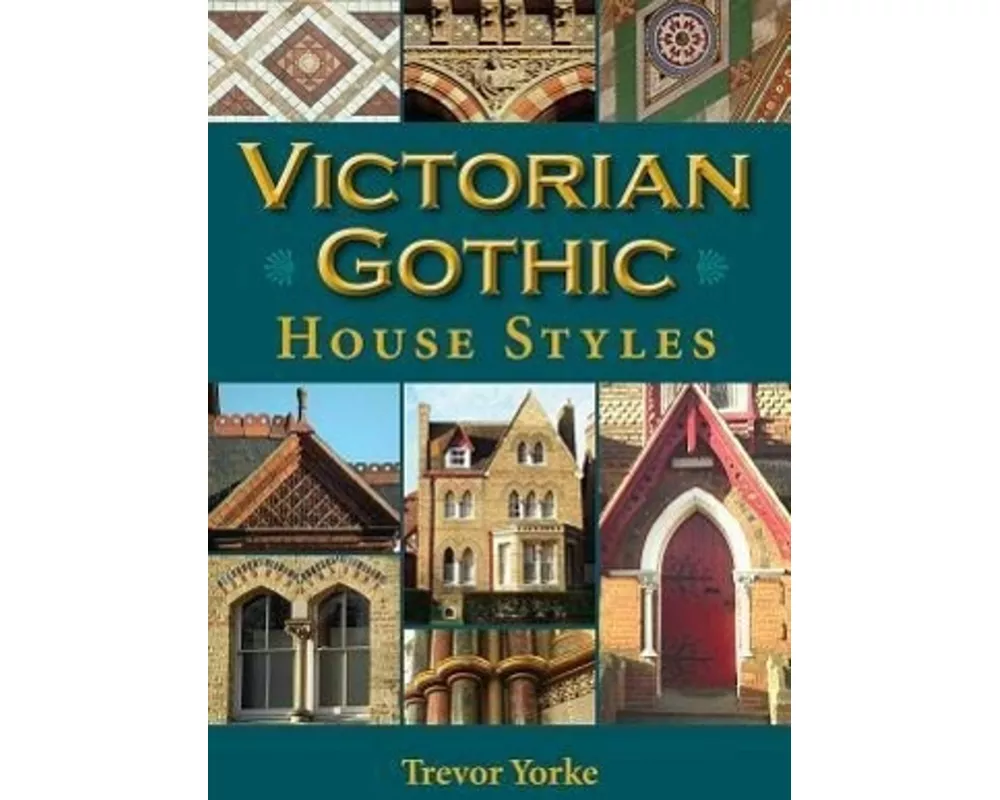 Victorian Gothic House Styles