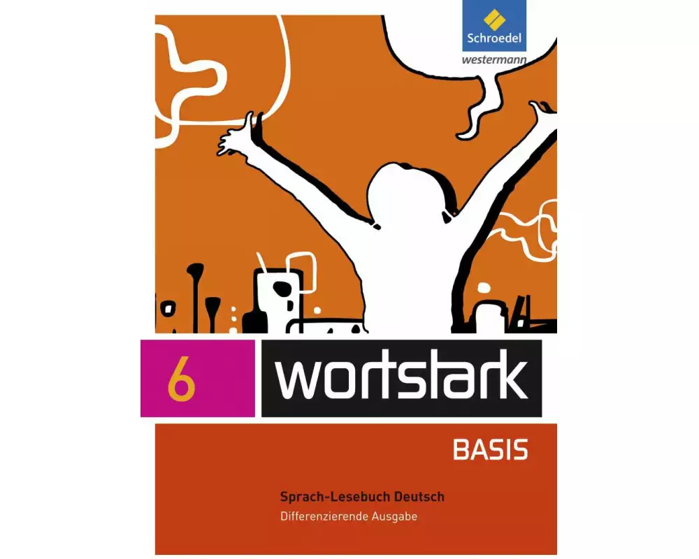 wortstark Basis - Differenzierende Allgemeine Ausgabe 2012