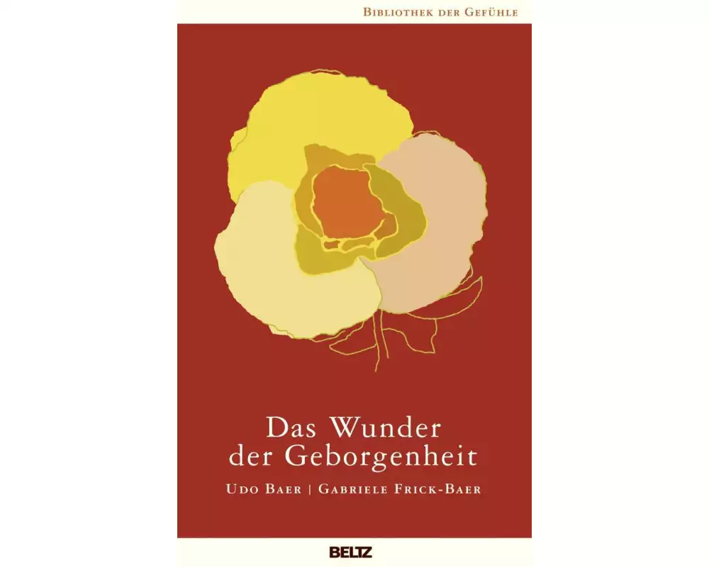 Das Wunder der Geborgenheit
