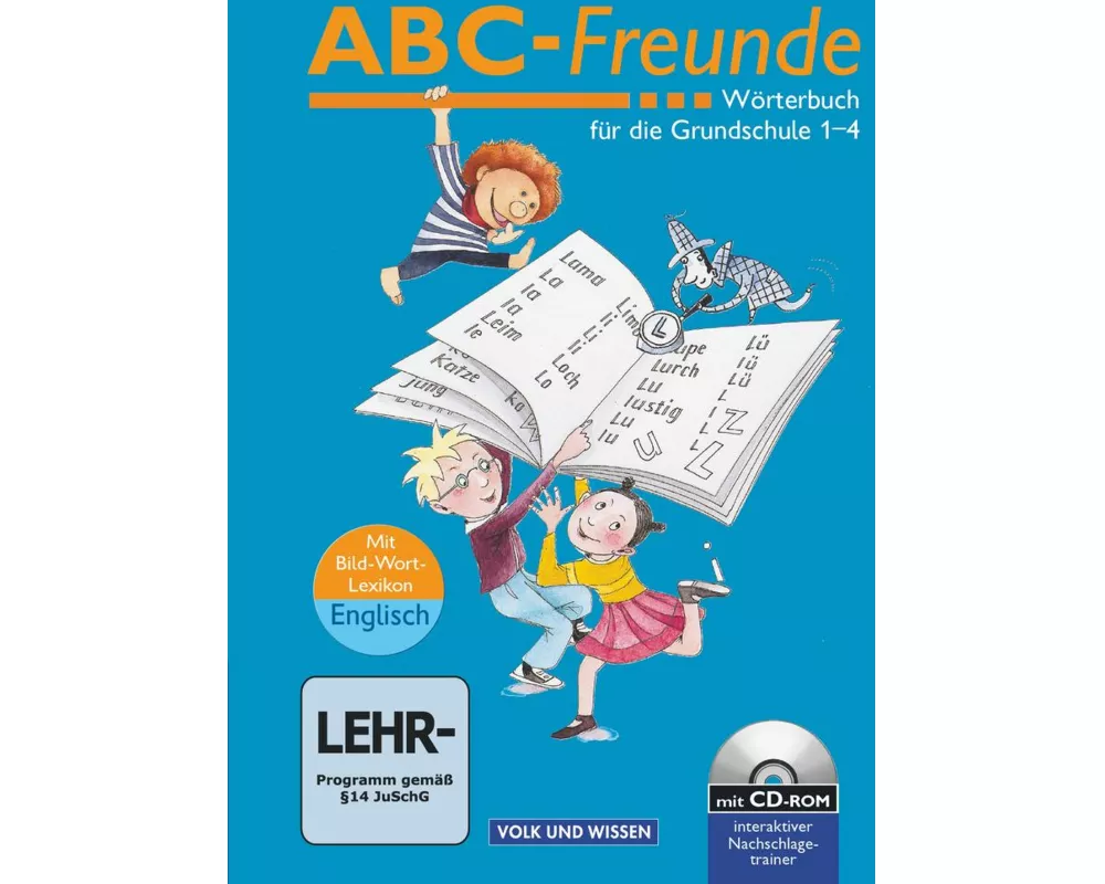 ABC-Freunde - Für das 1. bis 4. Schuljahr - Östliche Bundesländer - Bisherige Ausgabe