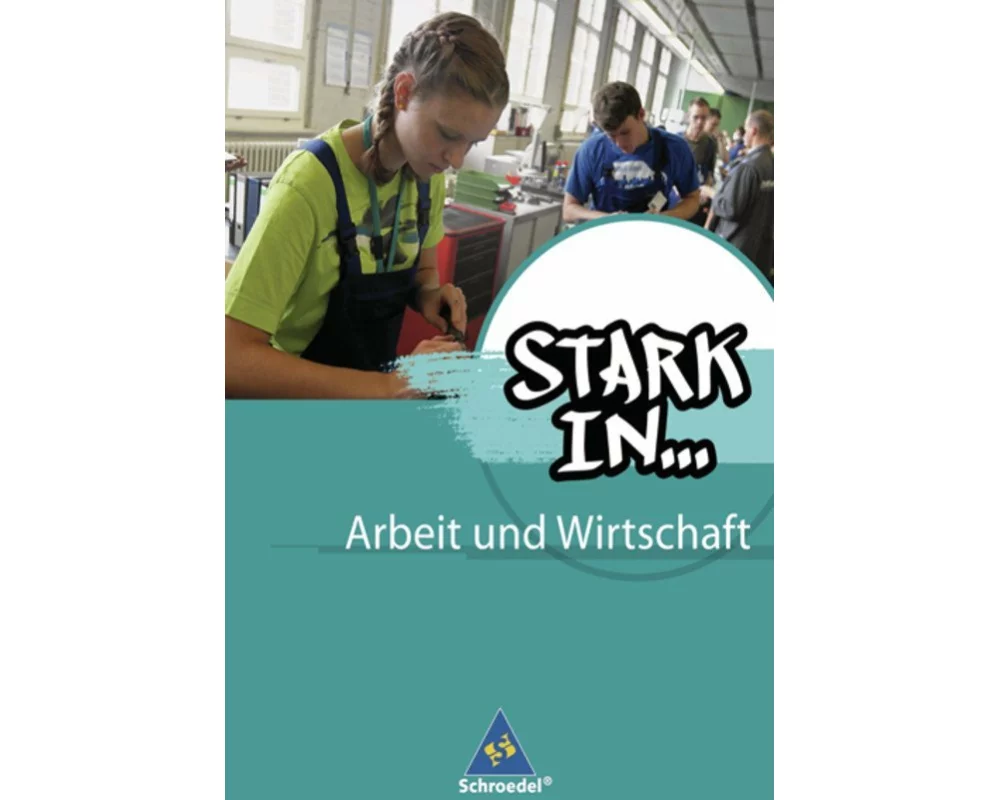 Stark in ... Arbeit und Wirtschaft - Ausgabe 2012