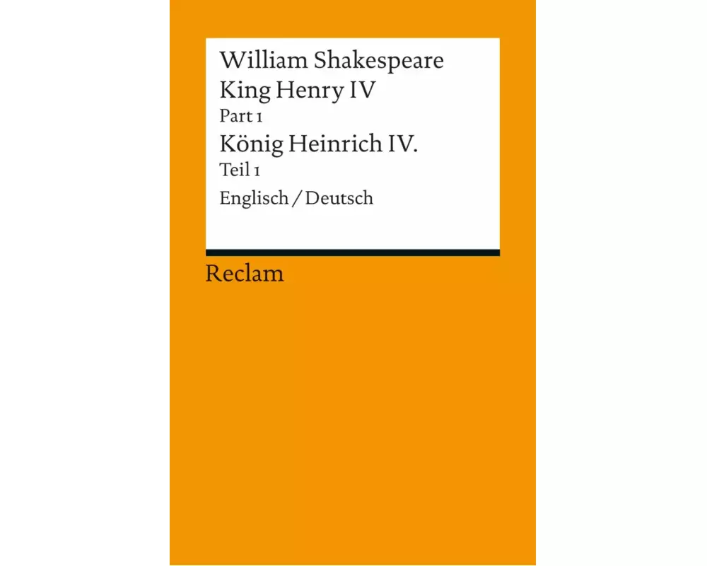 King Henry IV, Part 1 / Heinrich IV., Teil 1. Englisch/Deutsch