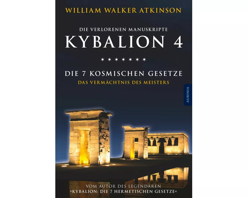Kybalion 4 - Die 7 kosmischen Gesetze