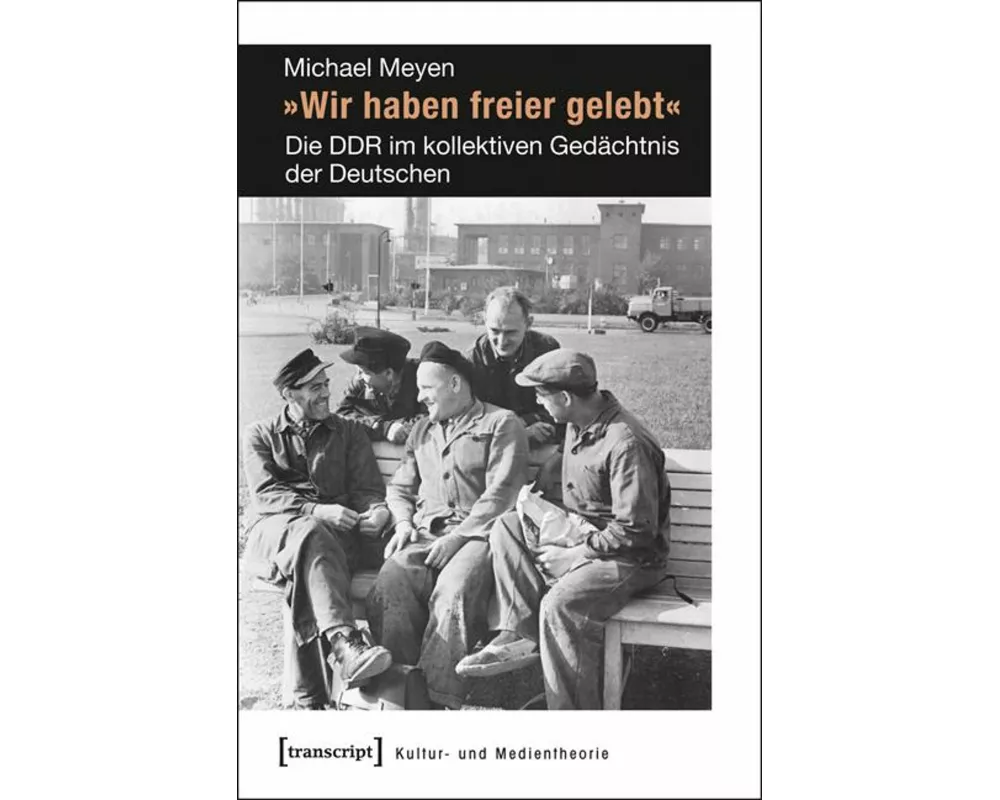 'Wir haben freier gelebt'