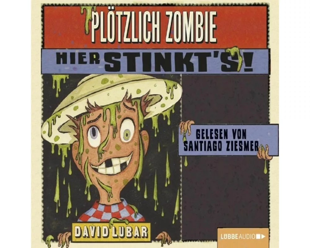 Pltzlich Zombie 03. Hier stinkt's!