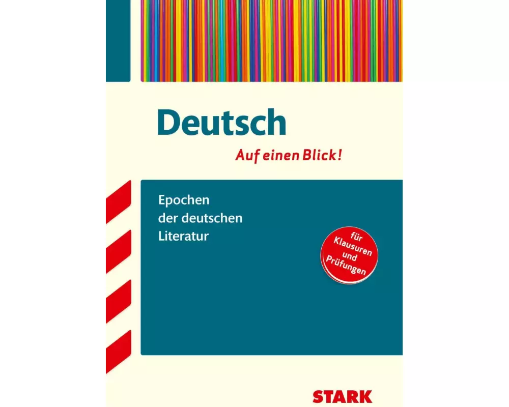 Deutsch - auf einen Blick! Epochen der deutschen Literatur