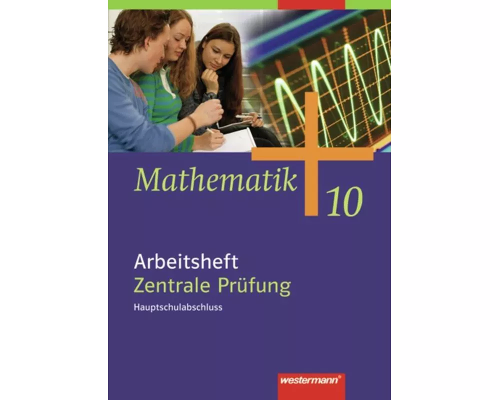 Mathematik - Allgemeine Ausgabe 2006 für die Sekundarstufe I