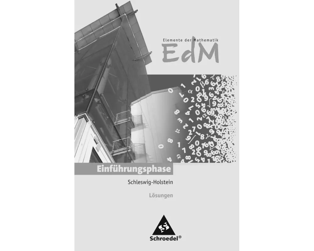 Elemente der Mathematik SII - Ausgabe 2012 für Schleswig-Holstein