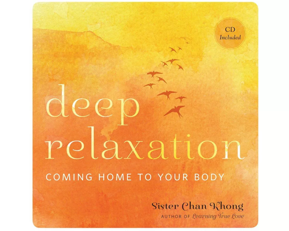 Deep Relaxation