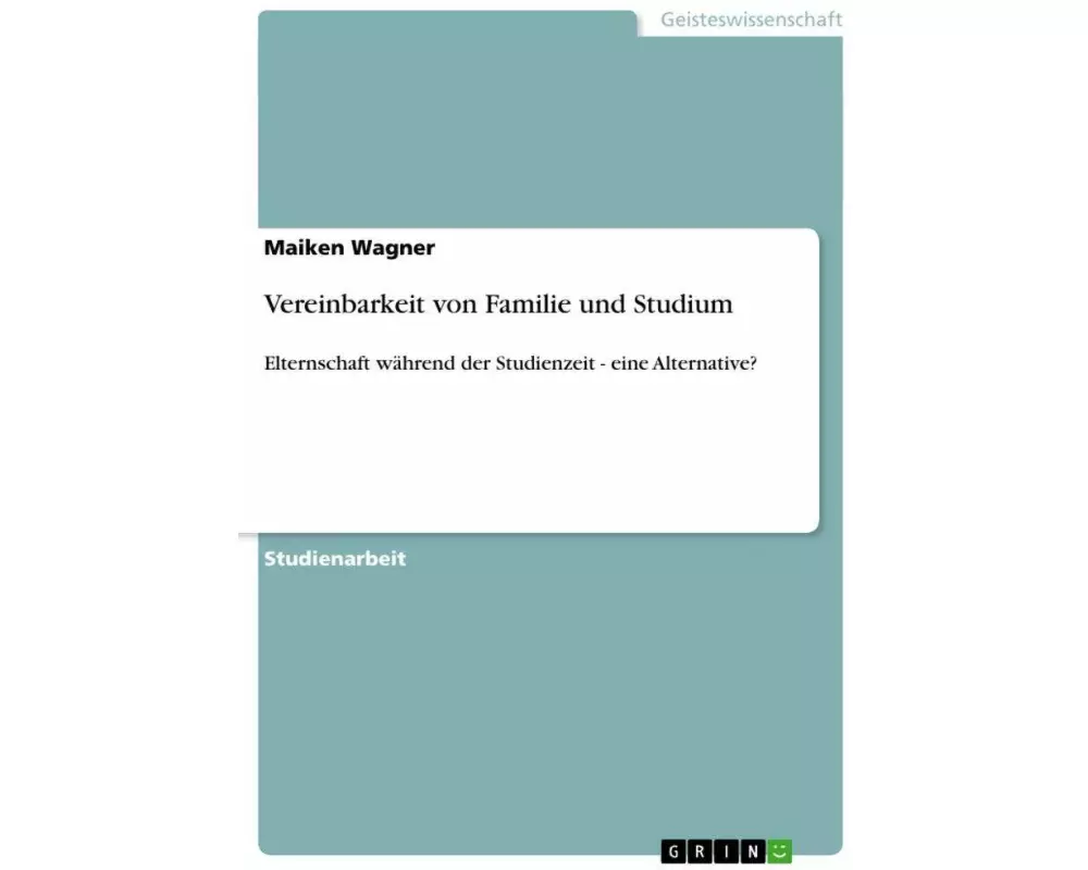 Vereinbarkeit von Familie und Studium