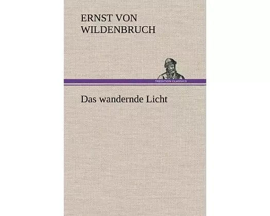 Das wandernde Licht