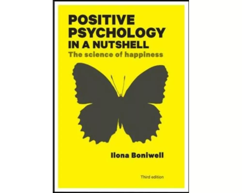 Positive Psychology in a Nutshell