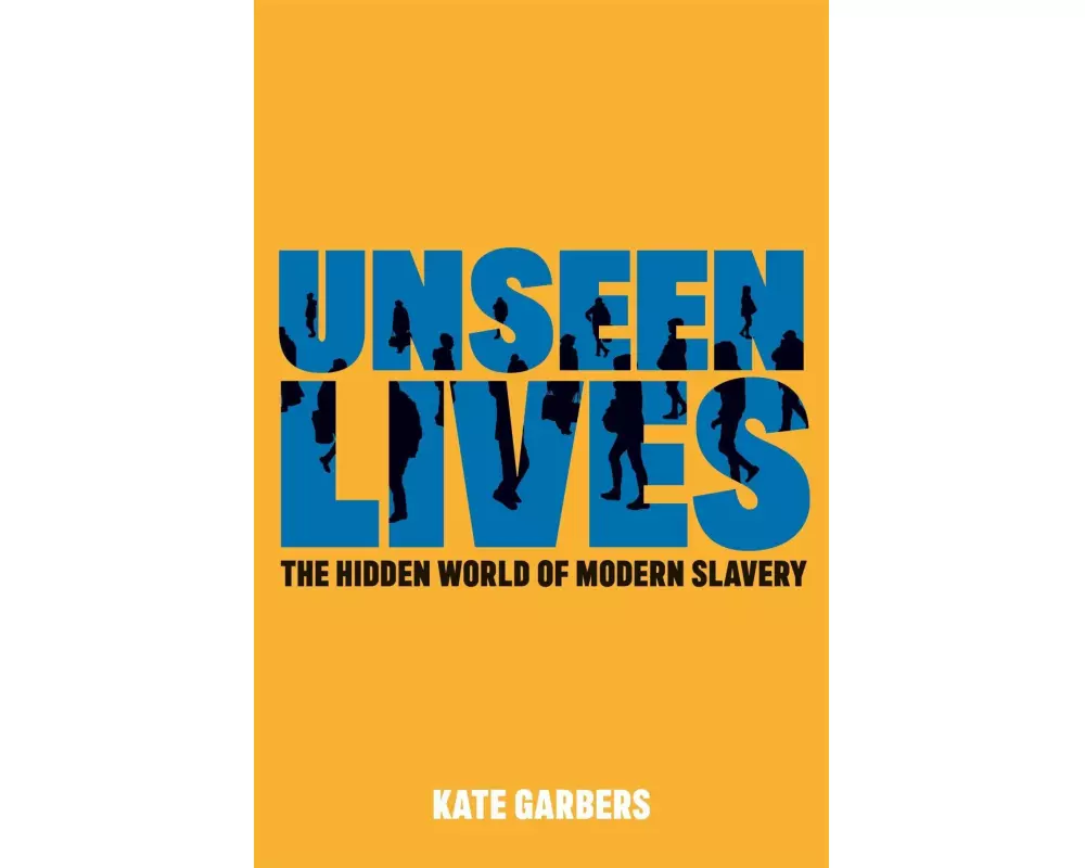 Unseen Lives
