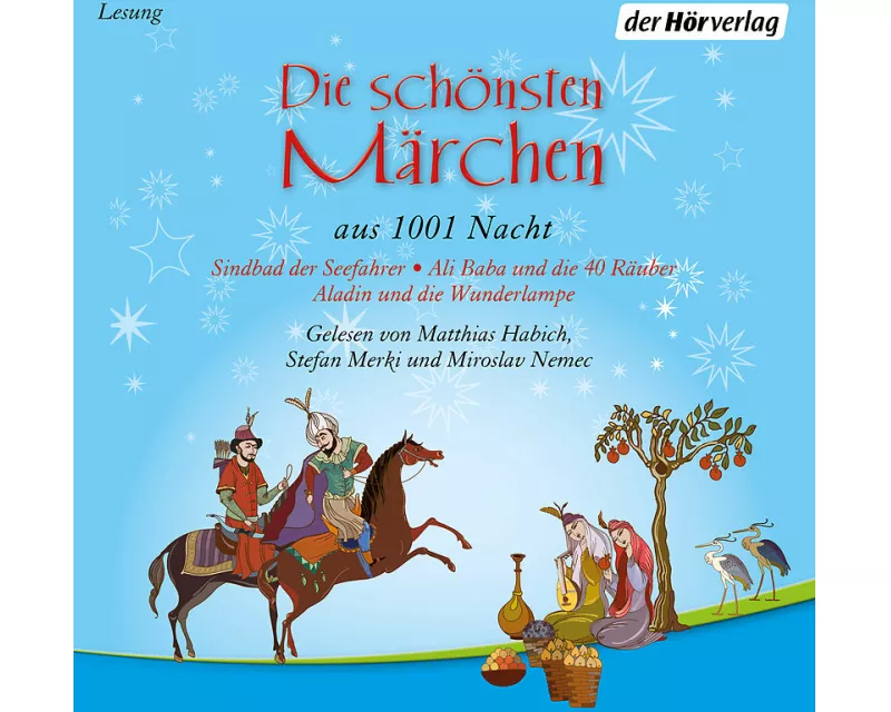 Die schönsten Märchen aus 1001 Nacht