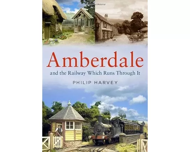Amberdale and the Railway Which Runs Through It