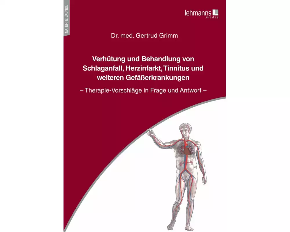Verhütung und Behandlung von Schlaganfall, Herzinfarkt, Tinnitus und weiteren Gefäßerkrankungen
