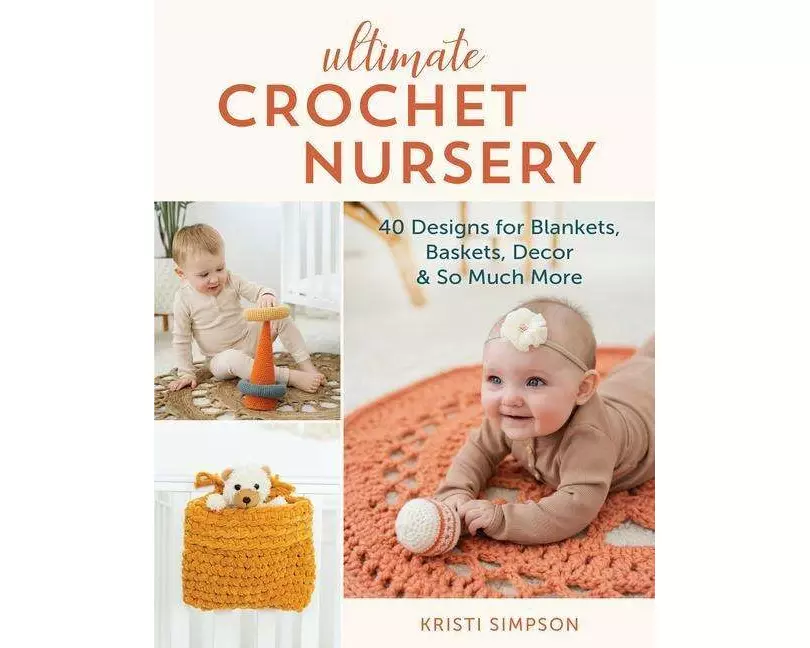 Ultimate Crochet Nursery