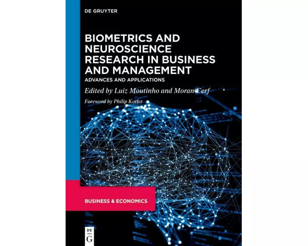 Biometrics and Neuroscience Research in Business and Management