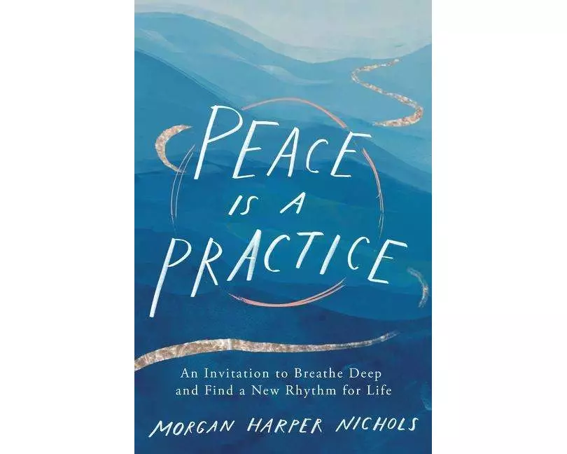 Peace Is a Practice