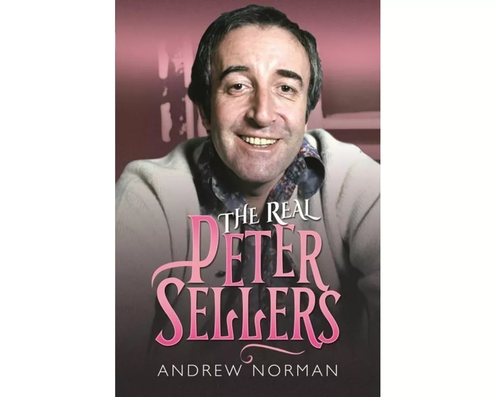 The Real Peter Sellers