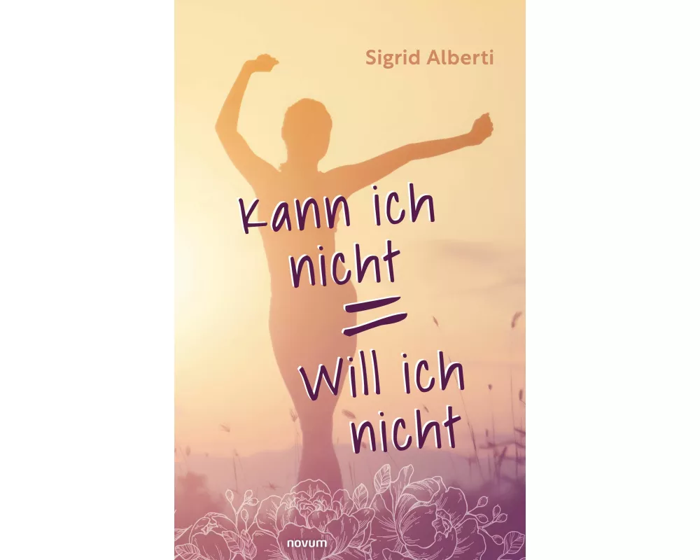 Kann ich nicht = Will ich nicht