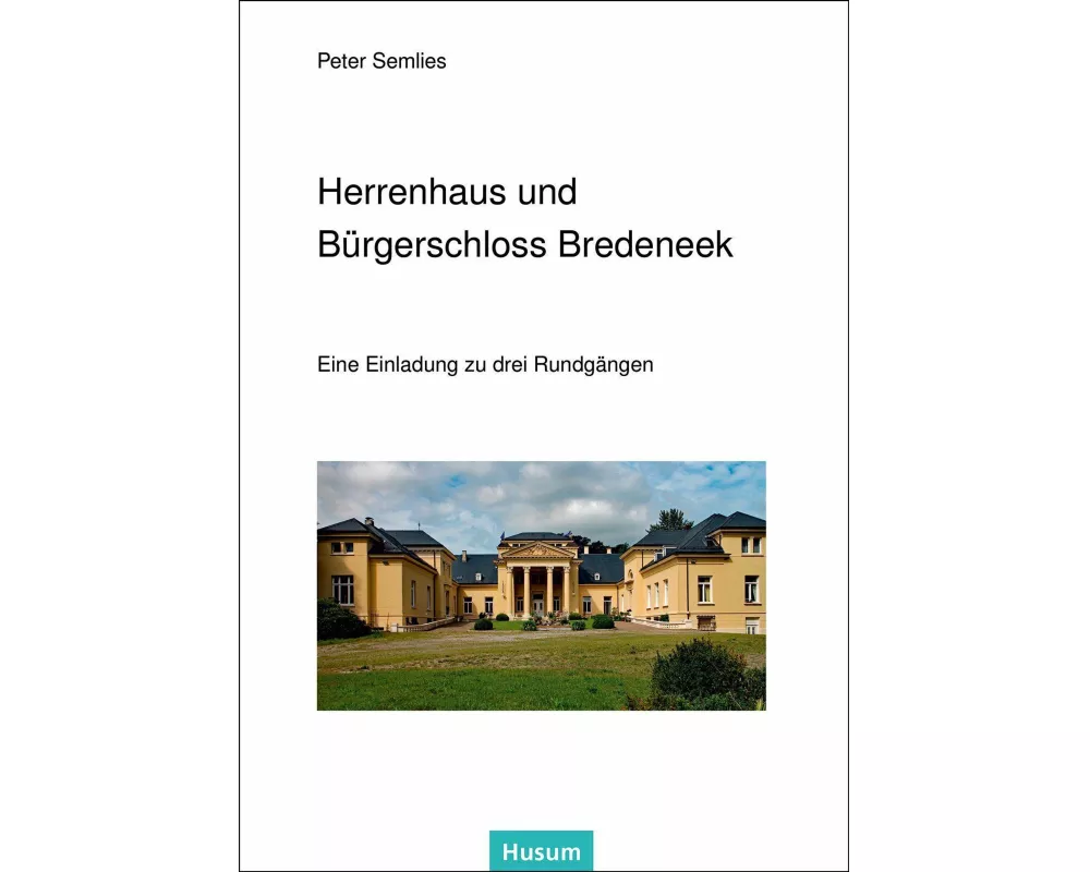 Herrenhaus und Bürgerschloss Bredeneek