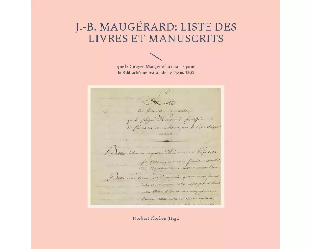 J.-B. Maugérard: Liste des livres et manuscrits