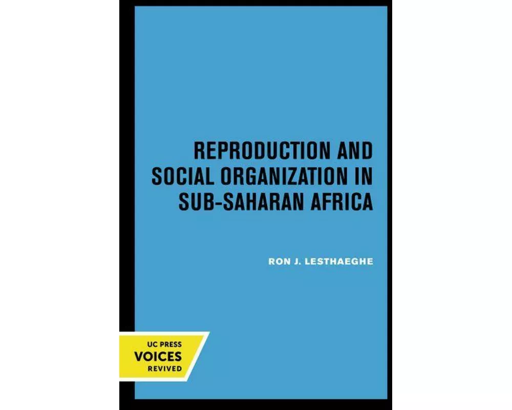 Reproduction and Social Organization in Sub-Saharan Africa