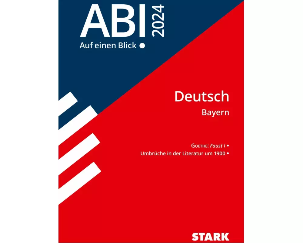 STARK Abi - auf einen Blick! Deutsch Bayern 2025