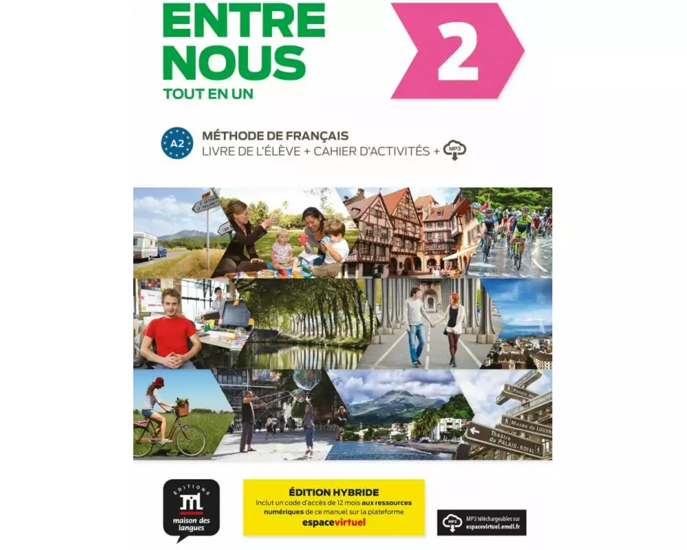 Entre nous 2 A2 - Édition hybride