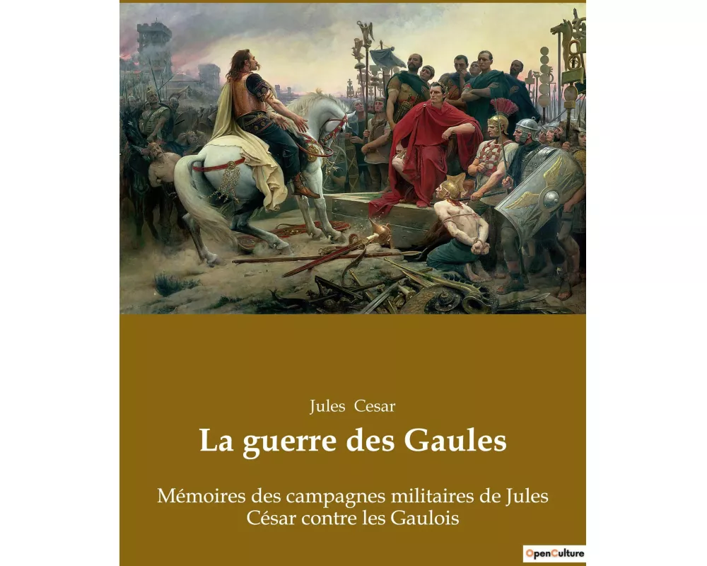 La guerre des Gaules