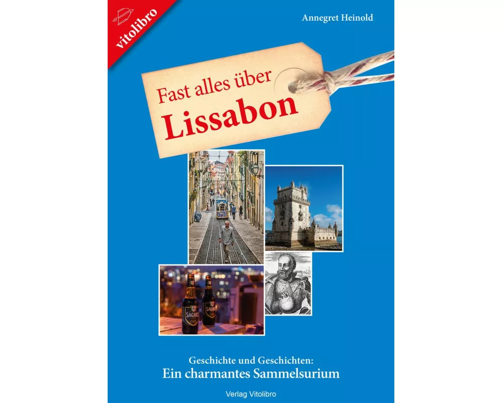 Fast alles über Lissabon