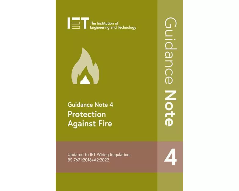 Guidance Note 4: Protection Against Fire