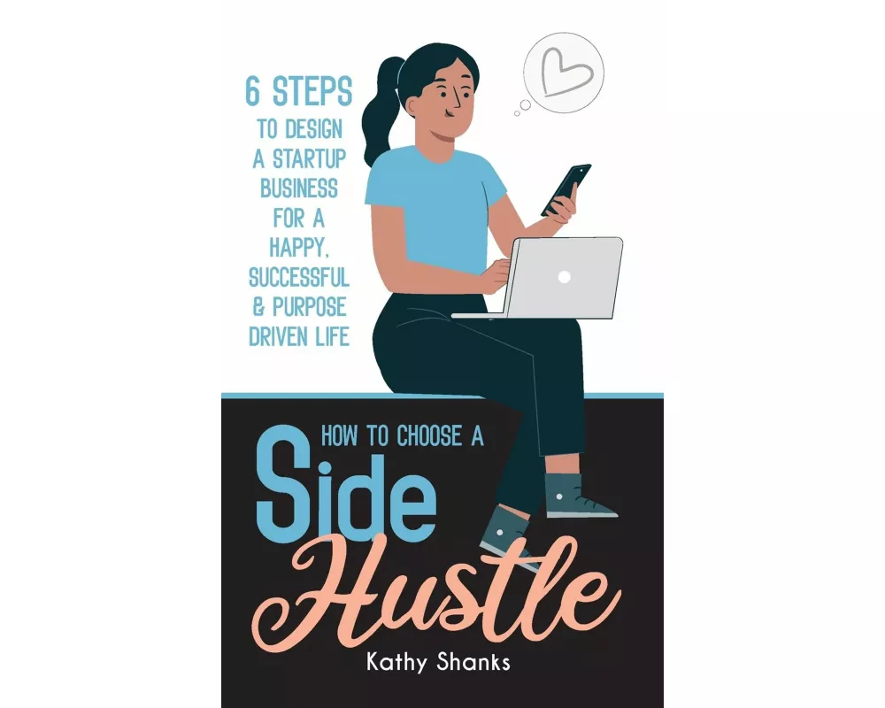 How to Choose a Side Hustle