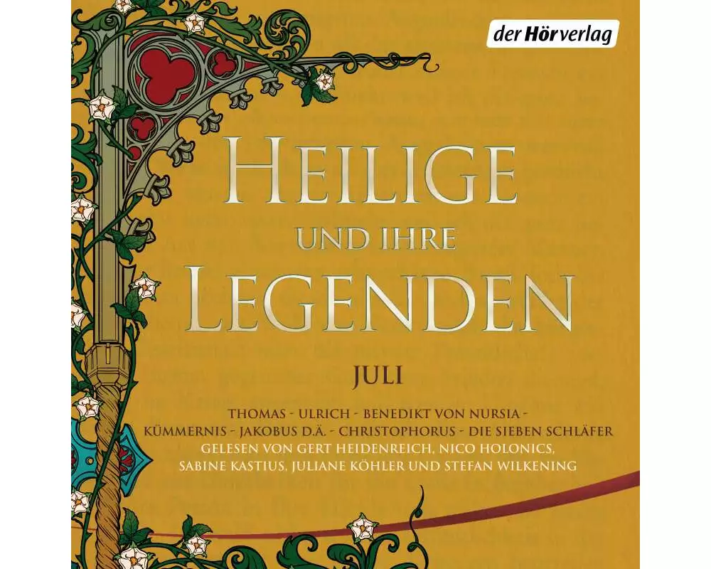 Heilige und ihre Legenden: Juli