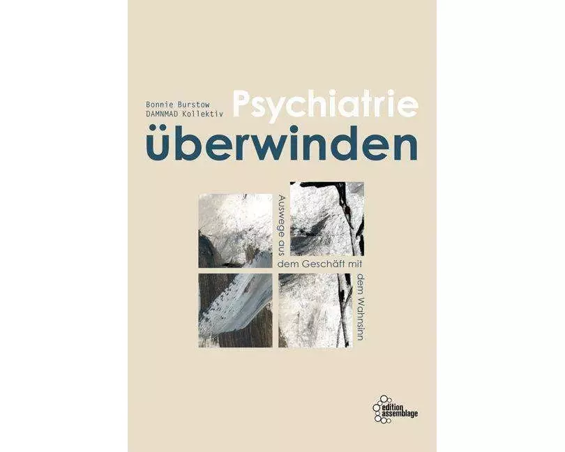 Psychiatrie überwinden