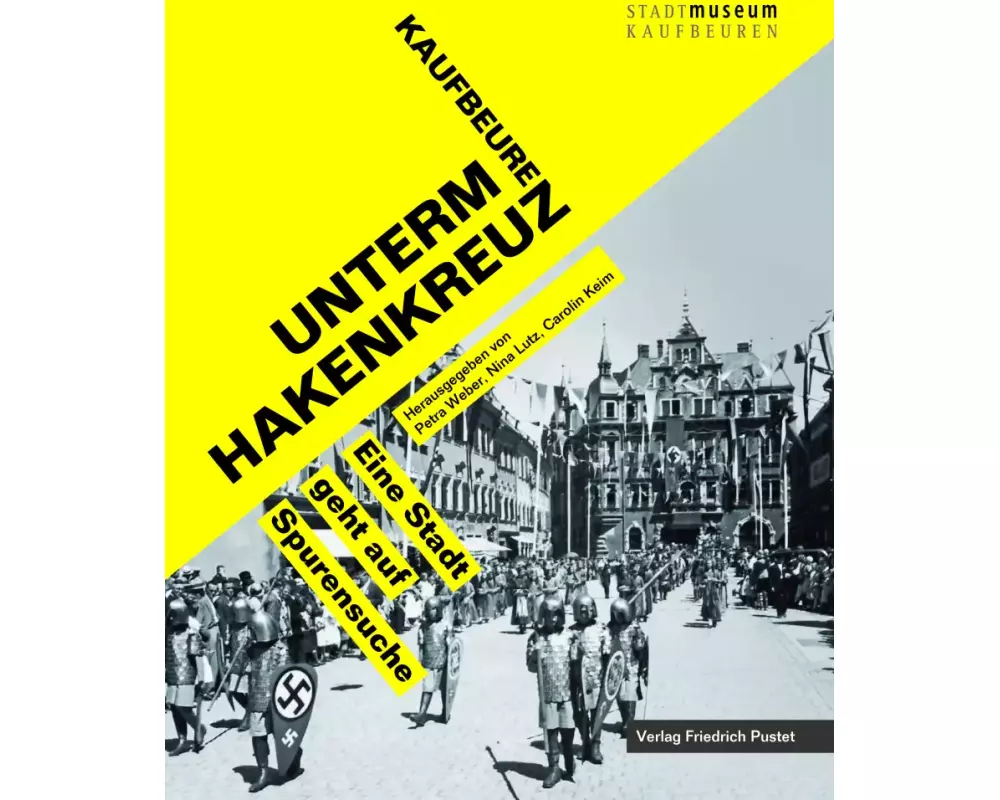 Kaufbeuren unterm Hakenkreuz