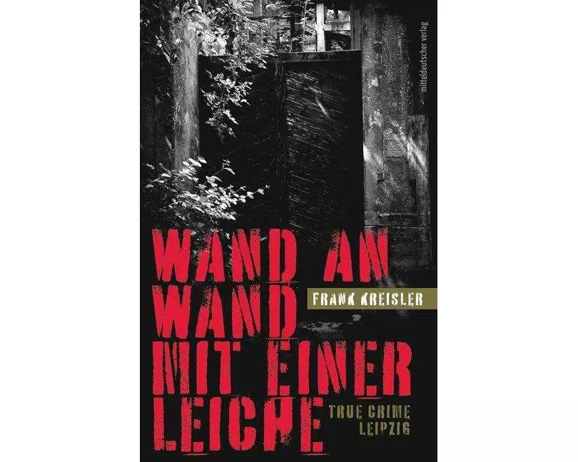 Wand an Wand mit einer Leiche