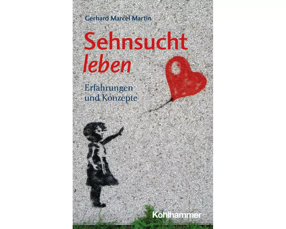 Sehnsucht leben