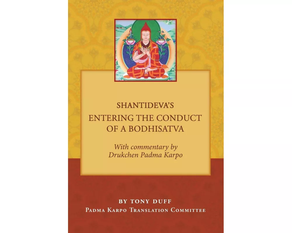 Shantideva's Entering the Conduct of a Bodhisatva
