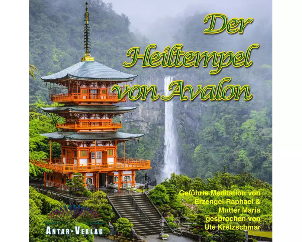 Der Heiltempel von Avalon