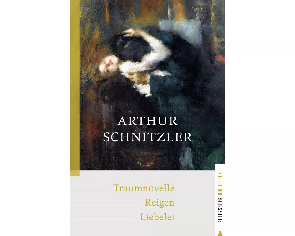 Traumnovelle - Reigen - Liebelei