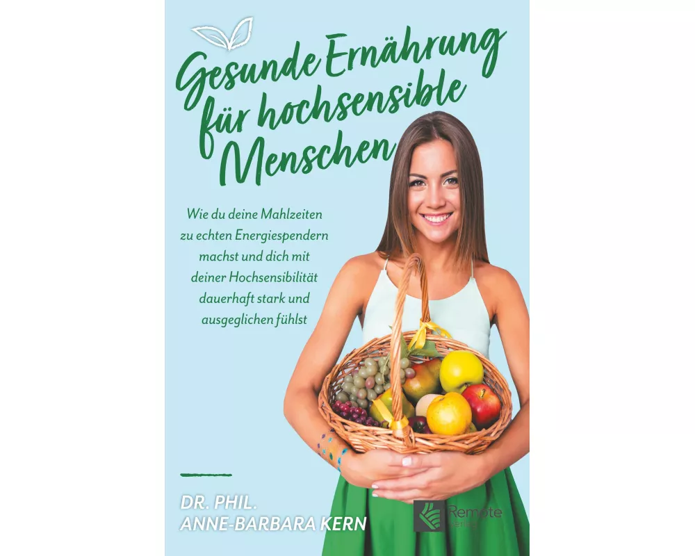 Gesunde Ernährung für hochsensible Menschen