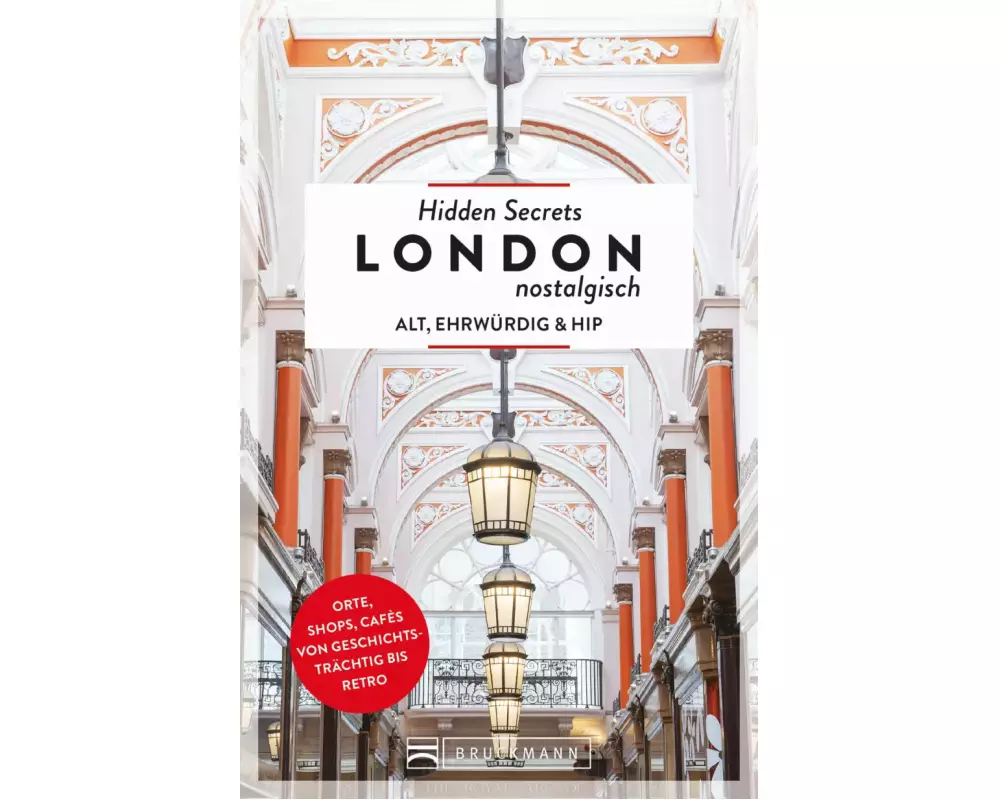 Hidden Secrets London nostalgisch