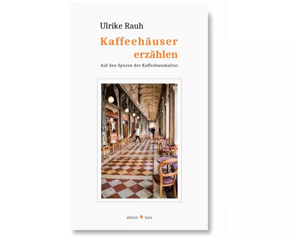 Kaffeehäuser erzählen