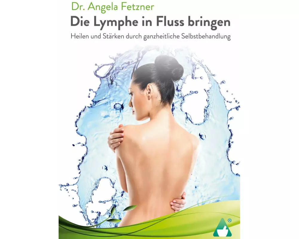Die Lymphe in Fluss bringen